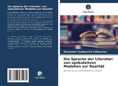 Die Sprache der Literatur: von spekulativen Modellen zur Realität