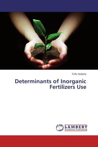 Determinants of Inorganic Fertilizers Use