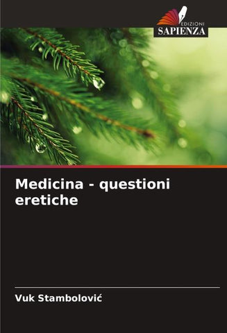 Medicina - questioni eretiche