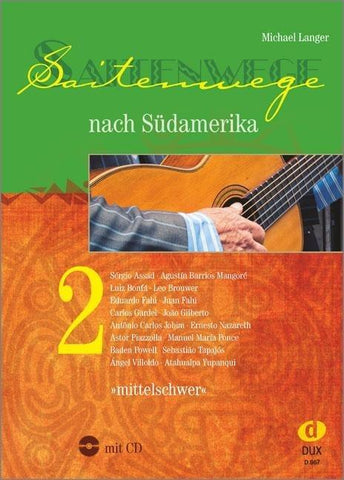 Saitenwege nach Südamerika 2