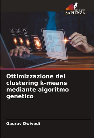 Ottimizzazione del clustering k-means mediante algoritmo genetico