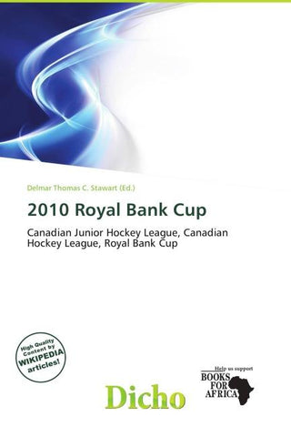 2010 Royal Bank Cup
