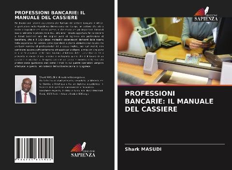 PROFESSIONI BANCARIE: IL MANUALE DEL CASSIERE