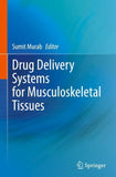 Drug Delivery Systems for Musculoskeletal Tissues