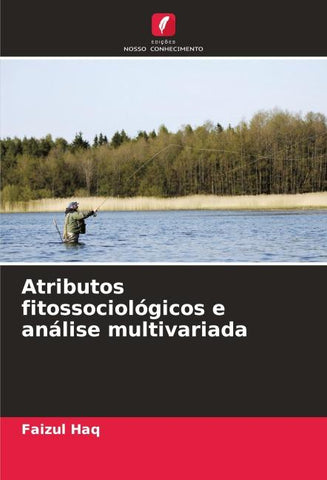Atributos fitossociológicos e análise multivariada