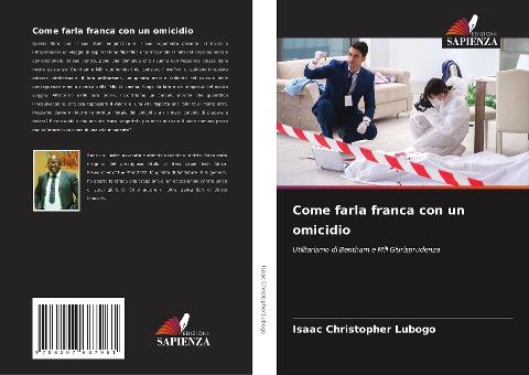 Come farla franca con un omicidio