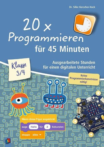 20 x Programmieren für 45 Minuten – Klasse 3/4