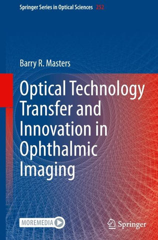 Optical Technology Transfer and Innovation in Ophthalmic Imaging