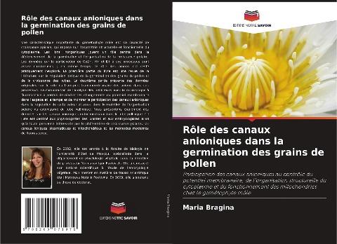 Rôle des canaux anioniques dans la germination des grains de pollen