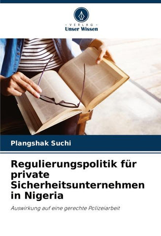 Regulierungspolitik für private Sicherheitsunternehmen in Nigeria