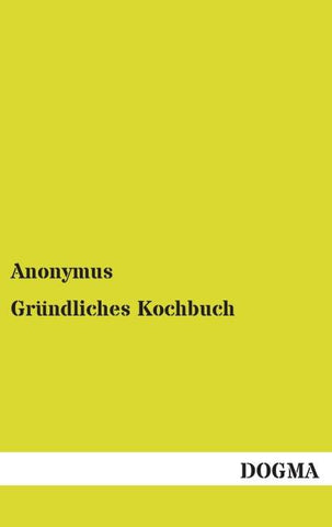Gründliches Kochbuch