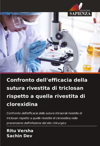 Confronto dell'efficacia della sutura rivestita di triclosan rispetto a quella rivestita di clorexidina