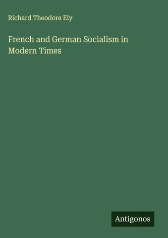 French and German Socialism in Modern Times