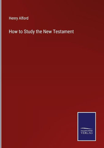 How to Study the New Testament