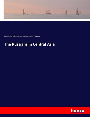 The Russians in Central Asia