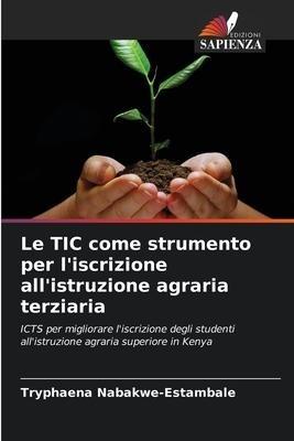 Le TIC come strumento per l'iscrizione all'istruzione agraria terziaria