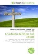 Crucifixion darkness and eclipse