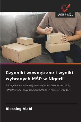 Czynniki wewn¿trzne i wyniki wybranych M¿P w Nigerii