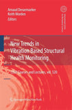 New Trends in Vibration Based Structural Health Monitoring