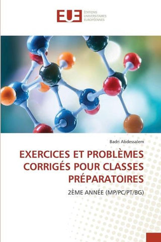 EXERCICES ET PROBLÈMES CORRIGÉS POUR CLASSES PRÉPARATOIRES