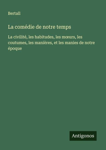 La comédie de notre temps