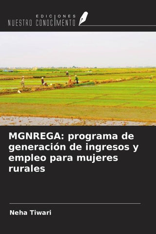 MGNREGA: programa de generación de ingresos y empleo para mujeres rurales