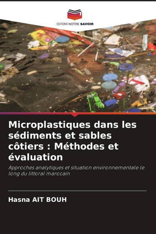 Microplastiques dans les sédiments et sables côtiers : Méthodes et évaluation