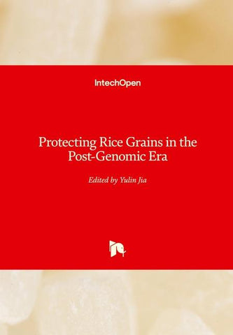 Protecting Rice Grains in the Post-Genomic Era