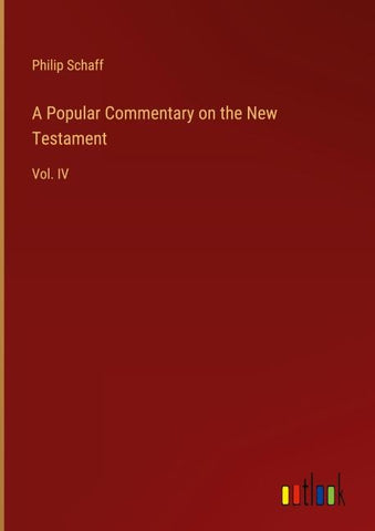 A Popular Commentary on the New Testament