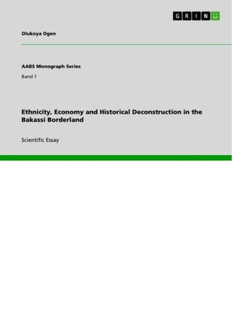 Ethnicity, Economy and Historical Deconstruction in the Bakassi Borderland