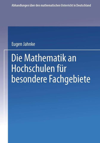 Die Mathematik an Hochschulen für Besondere Fachgebiete