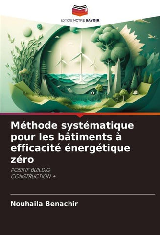 Méthode systématique pour les bâtiments à efficacité énergétique zéro