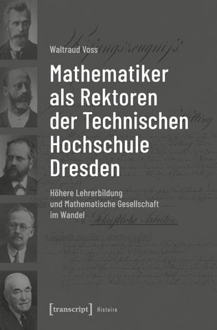 Mathematiker als Rektoren der Technischen Hochschule Dresden