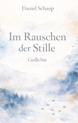 Im Rauschen der Stille
