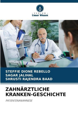 ZAHNÄRZTLICHE KRANKEN-GESCHICHTE