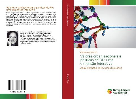 Valores organizacionais e políticas de RH: uma dimensão interativa