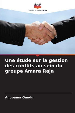 Une étude sur la gestion des conflits au sein du groupe Amara Raja