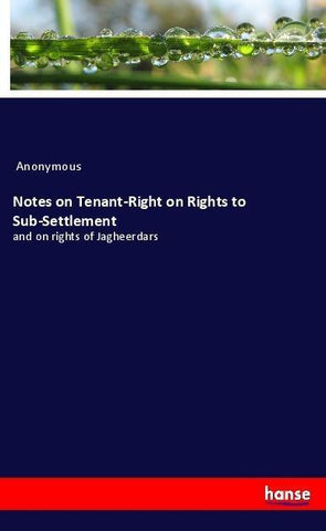 Notes on Tenant-Right on Rights to Sub-Settlement