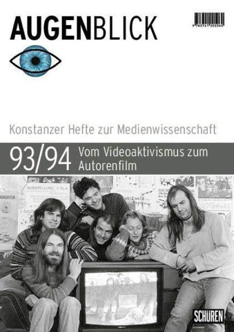 Vom Videoaktivismus zum Autorenfilm