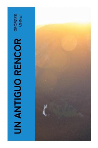 Un antiguo rencor