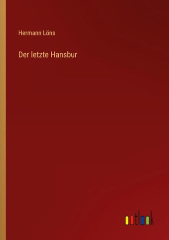 Der letzte Hansbur