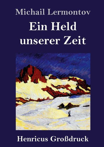 Ein Held unserer Zeit (Großdruck)