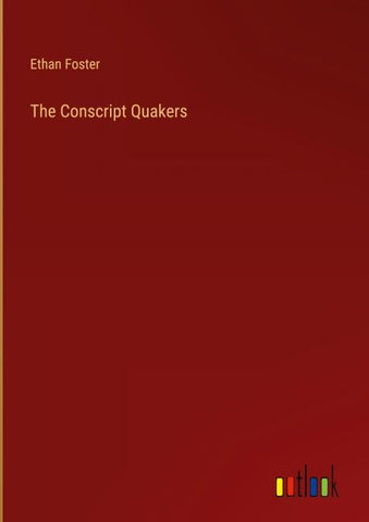The Conscript Quakers