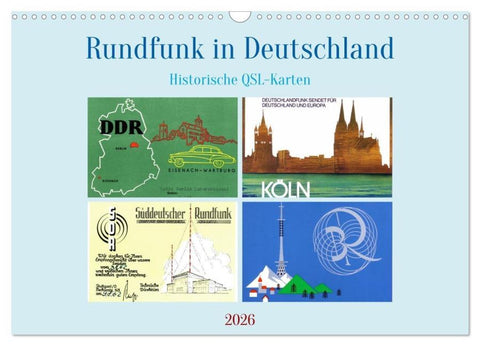 Rundfunk in Deutschland - Historische QSL-Karten (Wandkalender 2026 DIN A3 quer), CALVENDO Monatskalender