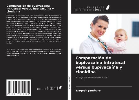 Comparación de bupivacaína intratecal versus bupivacaína y clonidina