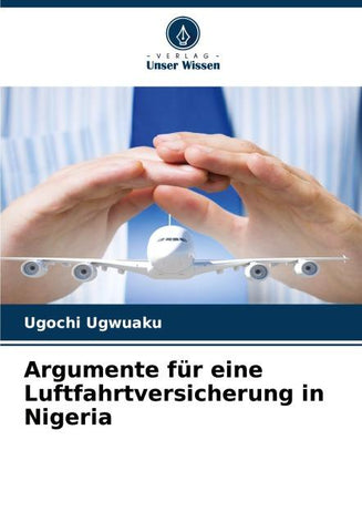 Argumente für eine Luftfahrtversicherung in Nigeria