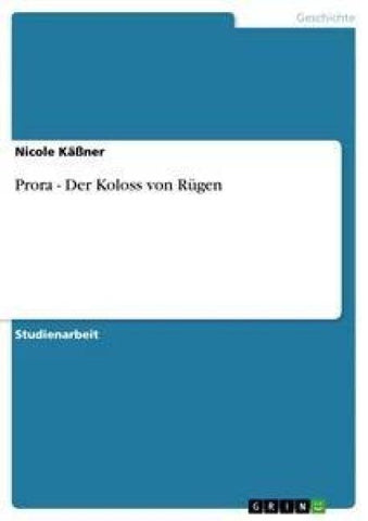 Prora - Der Koloss von Rügen