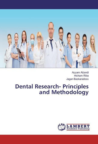Dental Research- Principles and Methodology