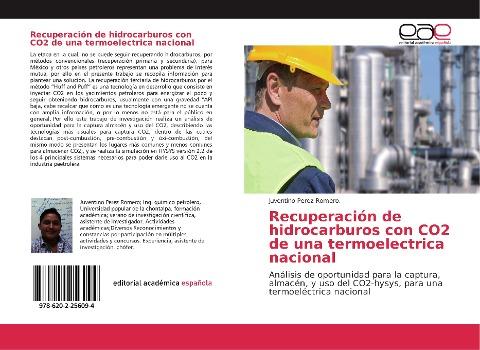 Recuperación de hidrocarburos con CO2 de una termoelectrica nacional