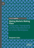 Making Markets Making Place